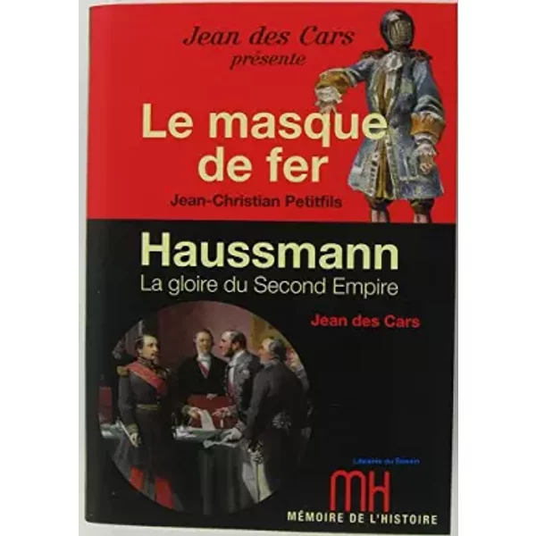 Le Masque De Fer - Haussmann, La Gloire Du Second Empire - Jean Des Cars Et Jean-Christian Petitfils-image