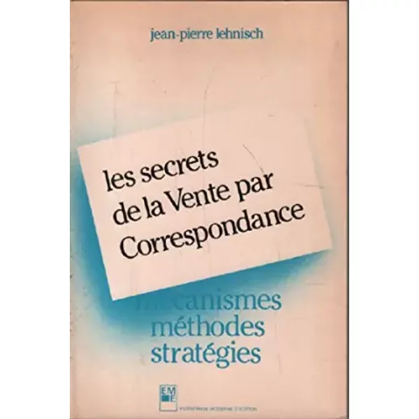 Les Secrets De La Vente Par Correspondance - Jean-Pierre Lehnisch-image