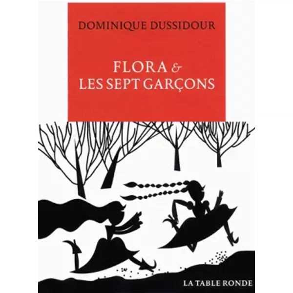 Flora & Les Sept GarçOns: Nouvelles Et Contes D'aujourd'Hui - Dominique Dussidour-image