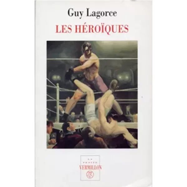 Les HéRoïQues - Guy Lagorce-image