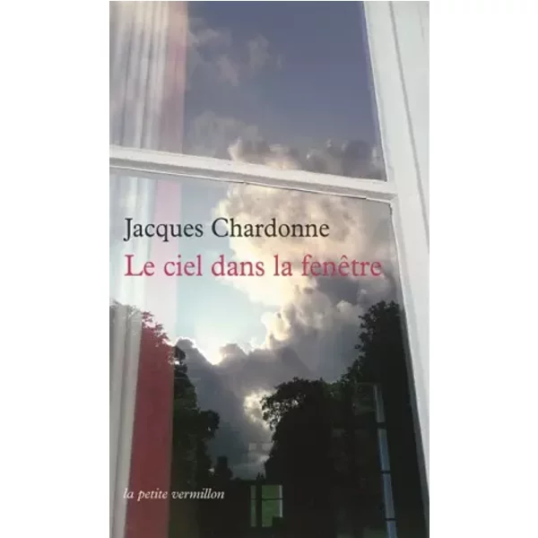 Le Ciel dans la Fenêtre, numéro 92 - J. Chardonne
