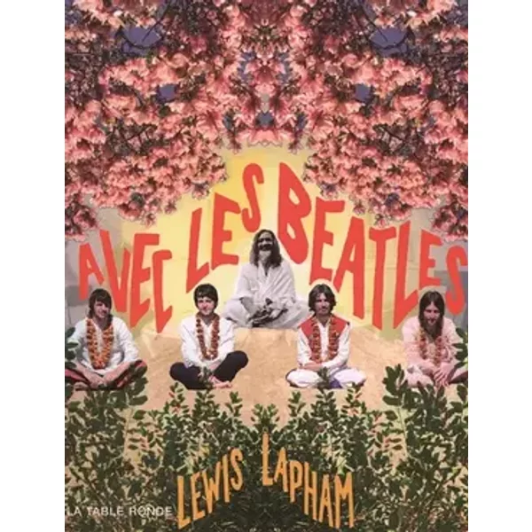 Avec les Beatles - Lewis Lapham, Myriam Anderson