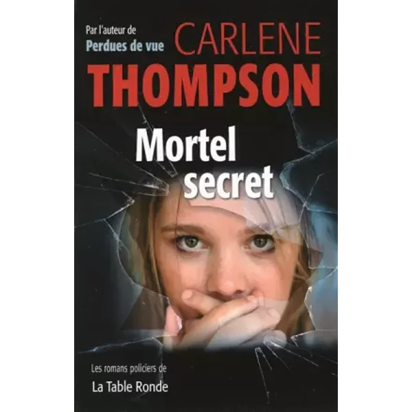 Mortel Secret - Carlene Thompson, Emma Talent-image