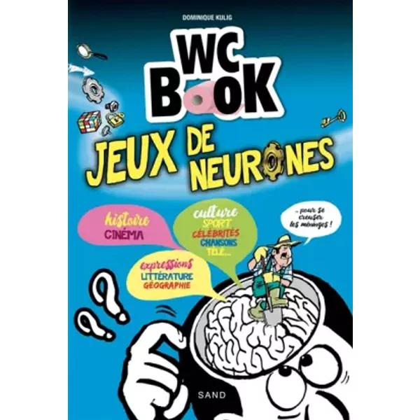 Wc Book Jeux De Neurones - Dominique Kulig, Pascal Petiot-image