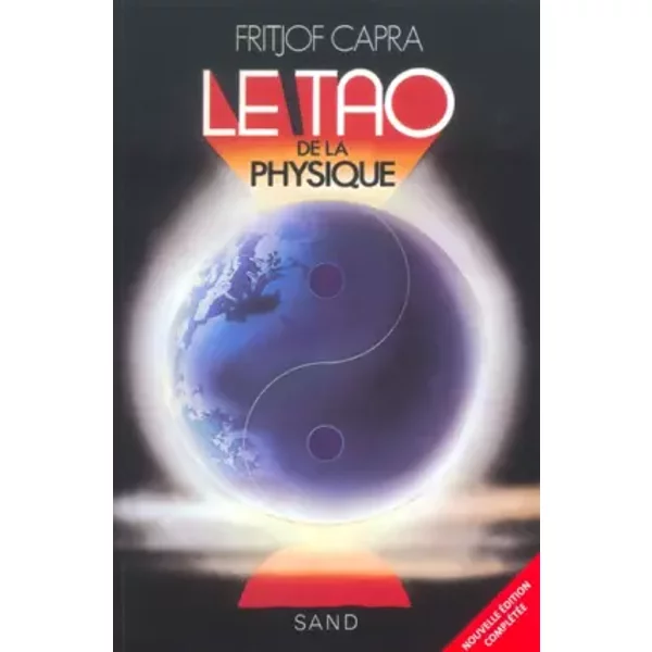 Le tao de la physique - Fritjof Capra