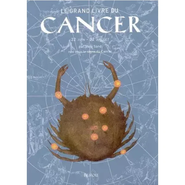 Le Grand Livre du Cancer - Sara Sand, Dorothée Koechlin de Bizemont, Robert Malzac
