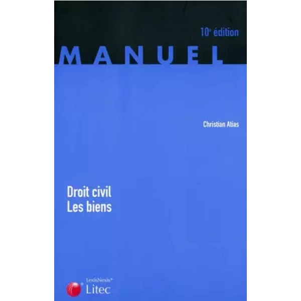 Droit Civil : Les Biens - Christian Atias-image