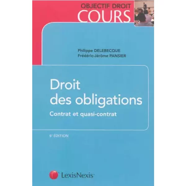 Droit Des Obligations : Contrat Et Quasi-Contrat - Philippe Delebecque, FréDéRic-JéRôMe Pansier-image