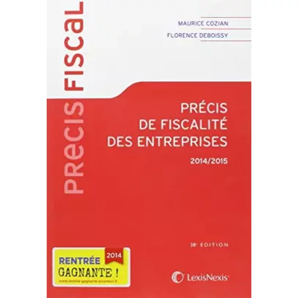 PréCis De Fiscalité Des Entreprises 2014-2015 - Florence Deboissy Et Maurice Cozian-image