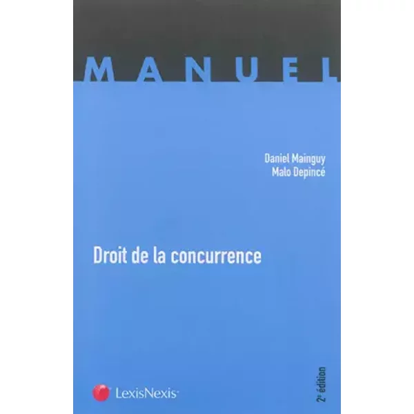 Droit De La Concurrence - Daniel Mainguy, Malo Depincé-image