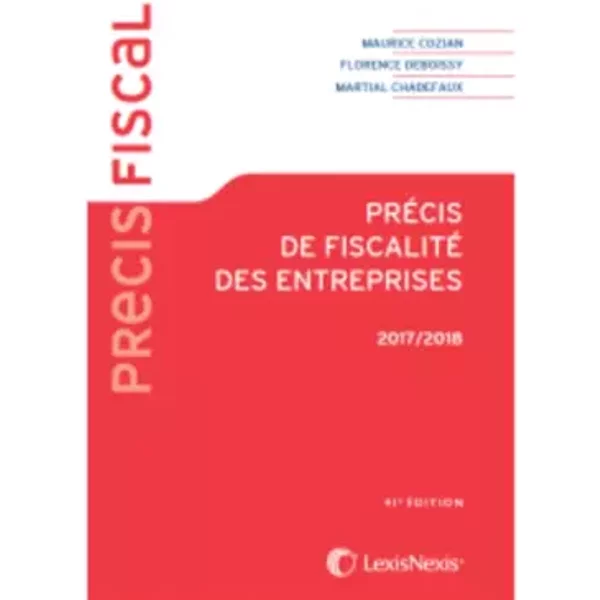 PréCis De Fiscalité Des Entreprises 2017/2018 - Martial Chadefaux, Florence Deboissy Et Maurice Cozian-image