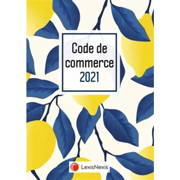 Code de commerce 2021 - Jaquette Lemon - Philippe Pétel