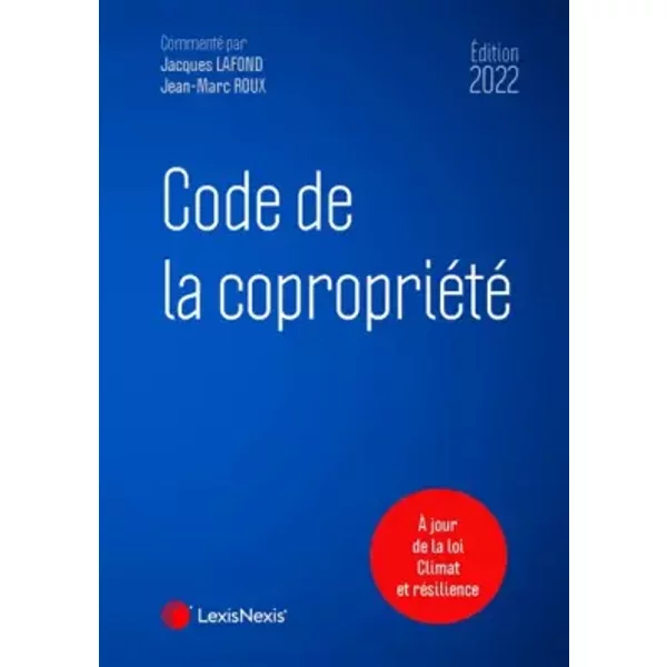code de la copropriete 2022 - Jacques Lafond, Jean-Marc Roux