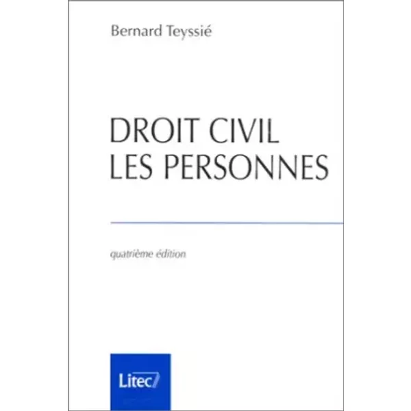 Droit Civil, Les Personnes, 4E éDition (Ancienne éDition) - Bernard Teyssié-image