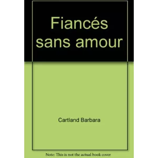 FiancéS Sans Amour - Barbara Cartland-image