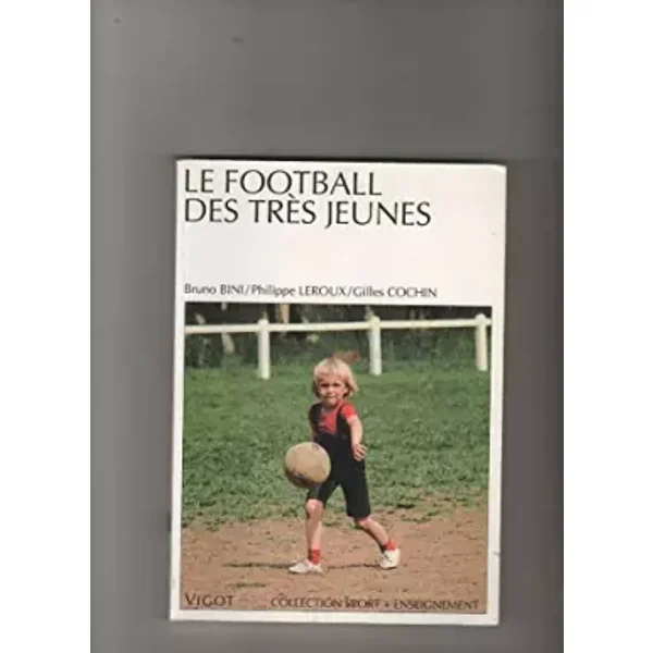 Football des Tres Jeunes - bini bruno leroux philippe cochin gilles
