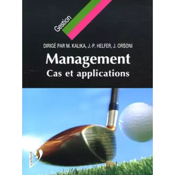 Management : Cas Et Applications - Jean-Pierre Helfer-image