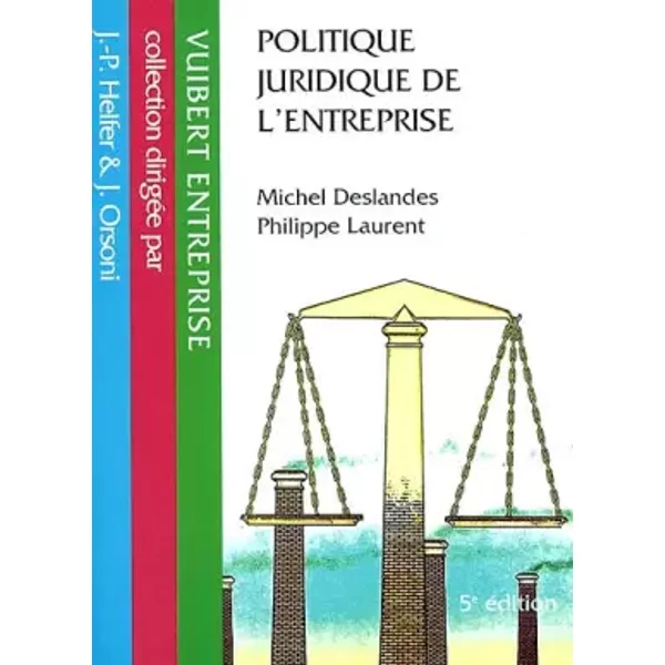 Politique Juridique De L'entreprise. 5èMe éDition - Philippe Laurent-image