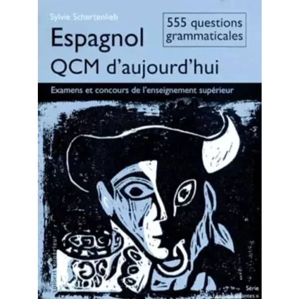 Espagnol. Qcm D'aujourd'Hui, Examens Et Concours De L'enseignement Superieur - Sylvie Schertenlieb-image