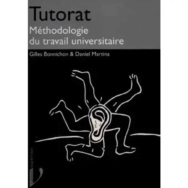 Tutorat : Méthodologie du travail universitaire - Gilles Bonnichon