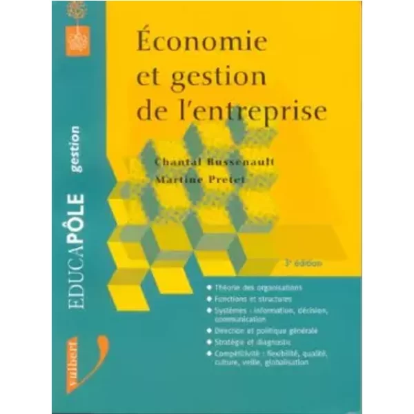 Economie Et Gestion De L'entreprise. : 3èMe éDition - Chantal Bussenault Et Martine PréTet-image