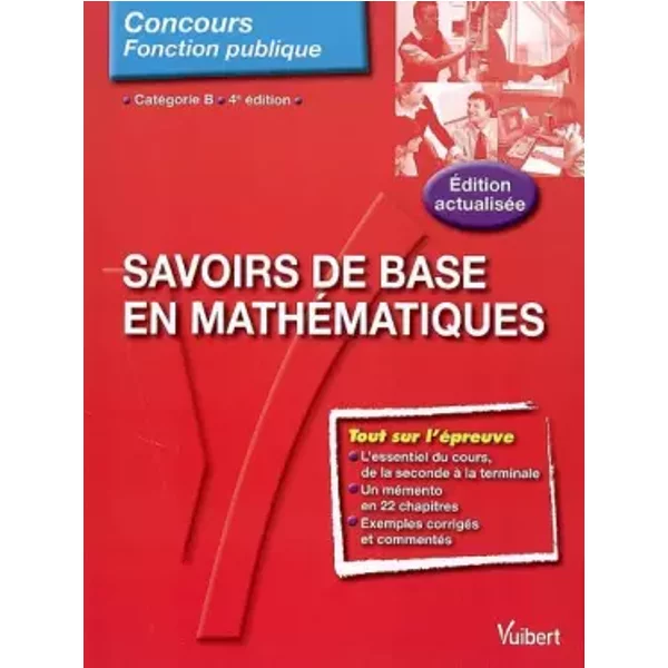 Savoirs de base en mathématiques : Catégorie B - Roger Proteau