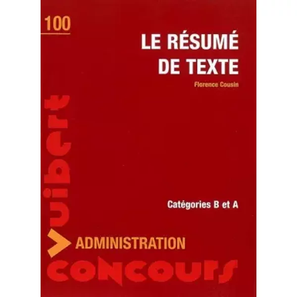 Le RéSumé De Texte - CatéGories A, B - EntraîNement - Florence Cousin-image