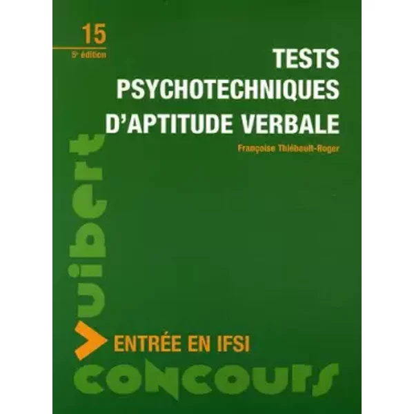 Concours D'entréE En Ifsi: Tests Psychotechniques D'aptitude Verbale - FrançOise ThiéBault-Roger-image