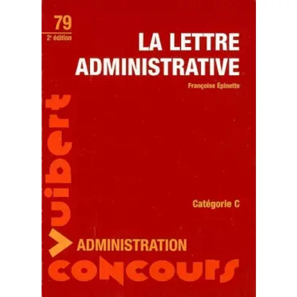 La Lettre Administrative : CatéGorie C - FrançOise Epinette-image