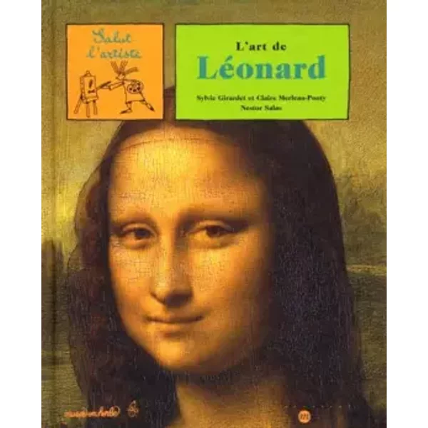 L'art De LéOnard - Sylvie Girardet, Claire Merleau-Ponty, Nestor Salas-image