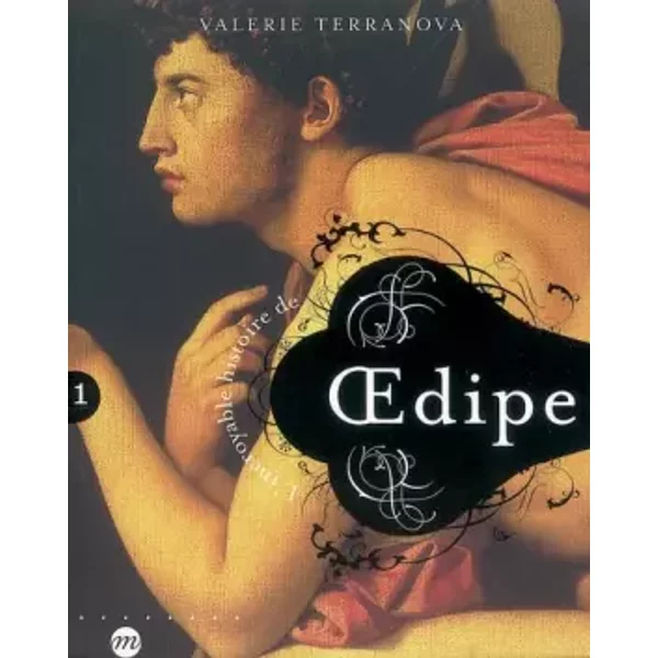 L'incroyable Histoire De Oedipe - ValéRie Terranova-image