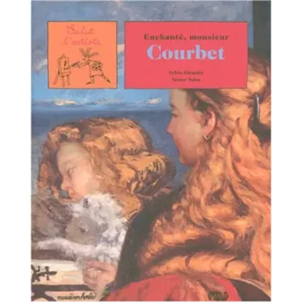 Enchanté, Monsieur Courbet - Sylvie Girardet, Nestor Salas-image