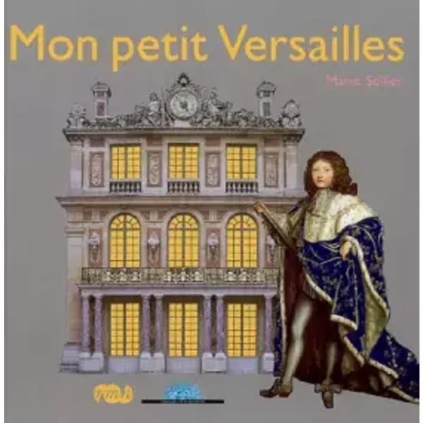 Mon Petit Versailles - Marie Sellier-image