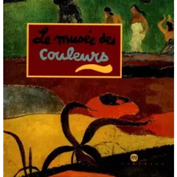 Le MuséE Des Couleurs... - Caroline DesnoëTtes-image