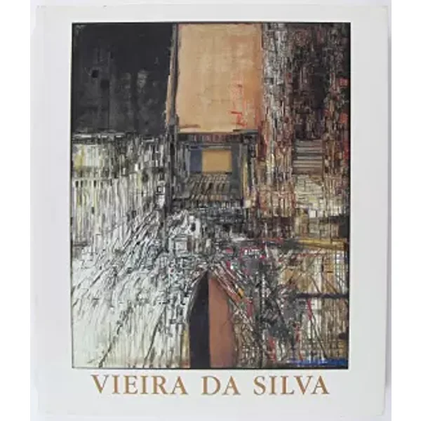 Vieira da Silva : [exposition, Paris, Fondation Dina Vierny-Musée Maillol, 3 mars-13 juin 1999, L'Isle-sur-la-Sorgue, Musée Campredon, 3 jui - Daniel Abadie