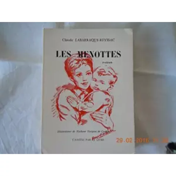 Les menottes. Roman. Illustrations de madame Hacquet de Carbon. - Claude Labarraque-Reyssac, Huguette Hecquet de Carbon