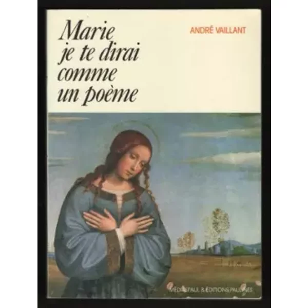 Marie, Je Te Dirai Comme Un PoèMe-image