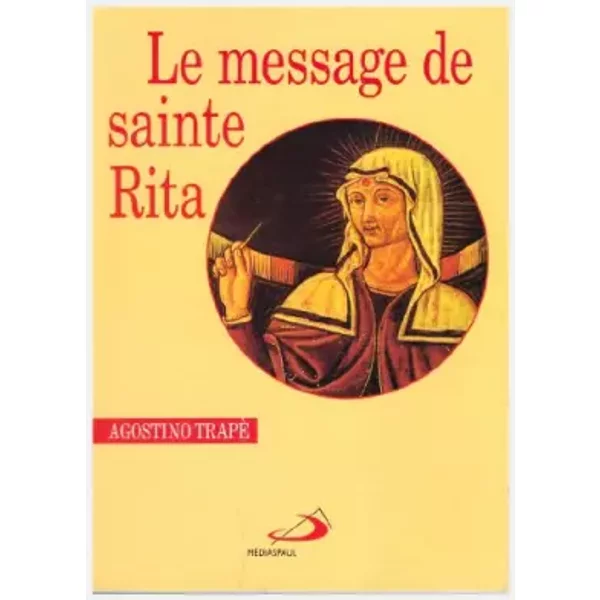 Le Message De Sainte Rita - A Trape-image
