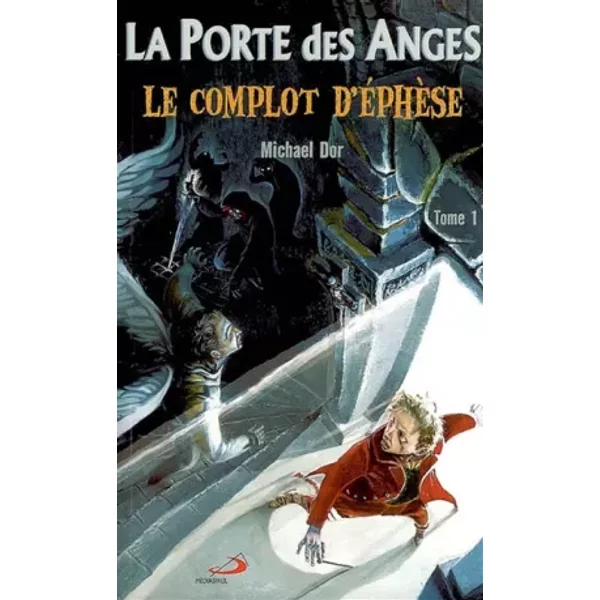 La Porte Des Anges, Tome 1 : Le Complot D'ephèSe - Michael Dor-image