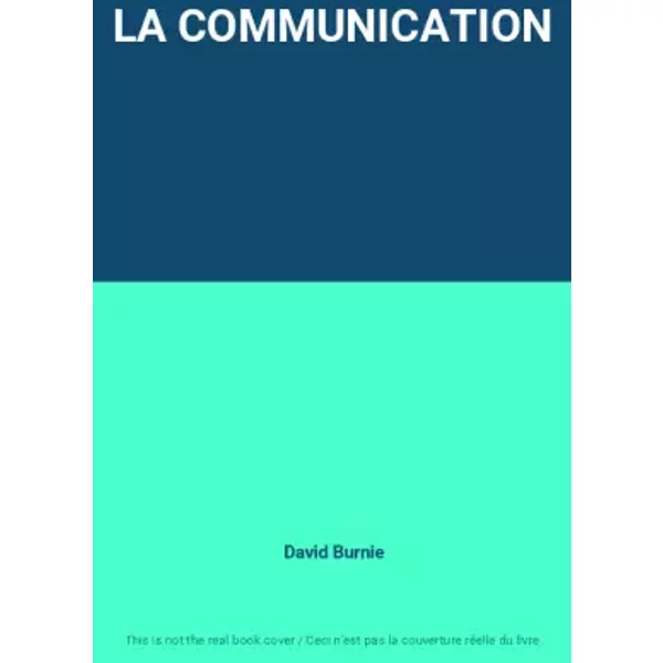 LA COMMUNICATION - David Burnie