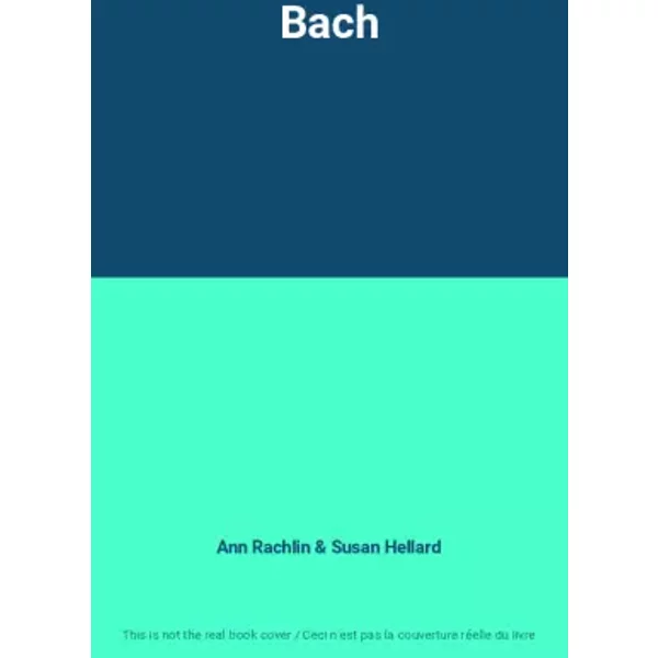 Bach - Ann Rachlin, Susan Hellard