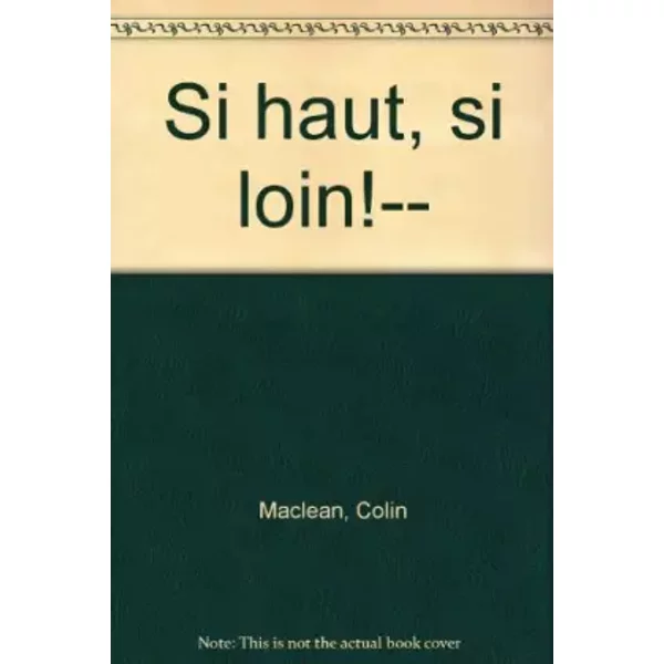 Si haut, si loin !