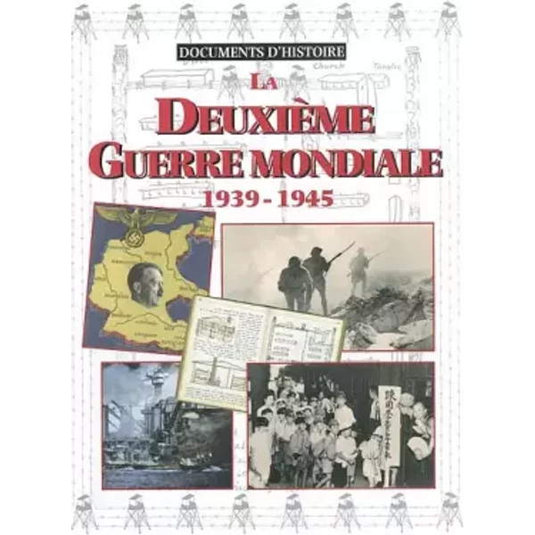 Le DeuxièMe Guerre Mondiale, 1939-1945 - Collectif-image