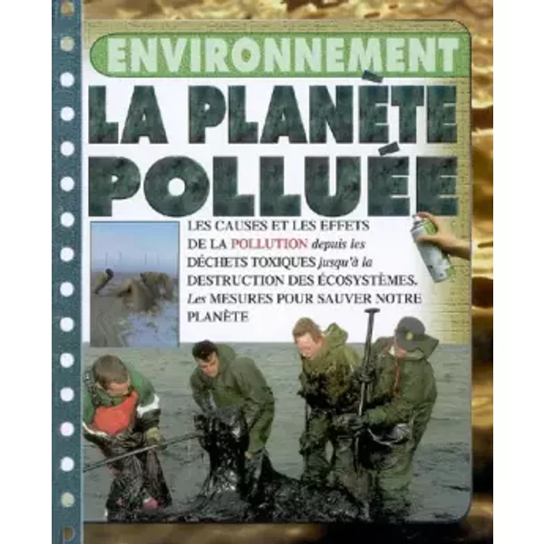 La PlanèTe PolluéE - Steve Parker, Jacques Canezza-image