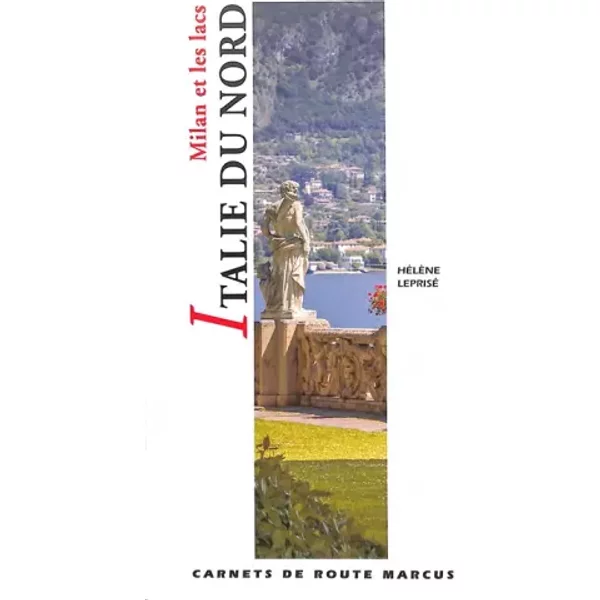 Italie Du Nord: Milan Et Les Lacs - HéLèNe Leprisé-image