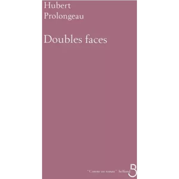 Doubles Faces - Hubert Prolongeau-image