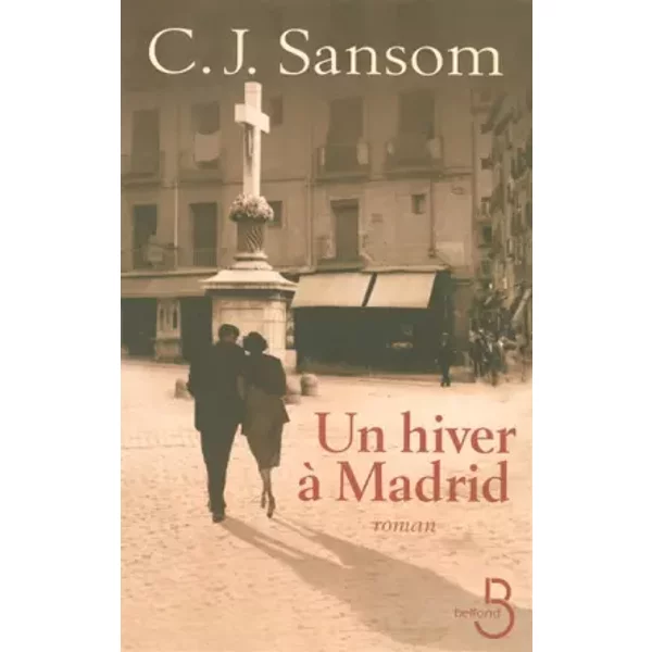 Un Hiver à Madrid - C-J Sansom-image