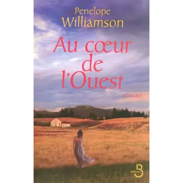 Au Coeur De L'ouest - Penelope Williamson Et Michel Ganstel-image