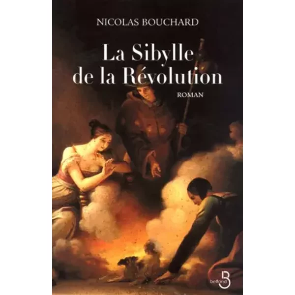 La Sibylle De La RéVolution - Nicolas Bouchard-image