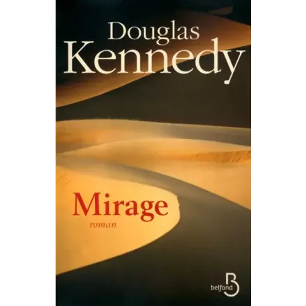 Mirage - Douglas Kennedy Et Bernard Cohen-image